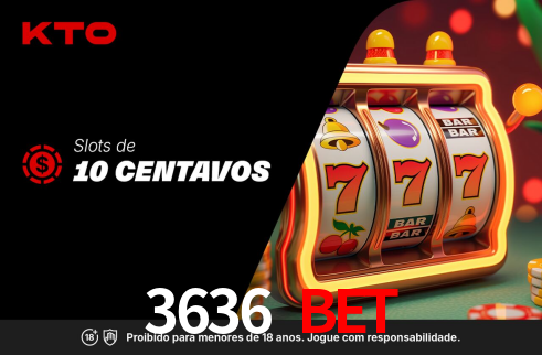 3636 Bet